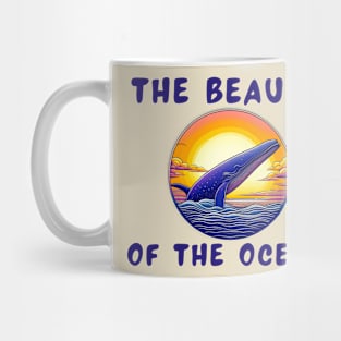 The beauty of the ocean Mug